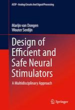 Design of Efficient and Safe Neural Stimulators