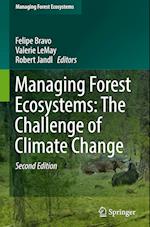 Managing Forest Ecosystems: The Challenge of Climate Change