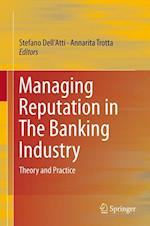 Managing Reputation in The Banking Industry