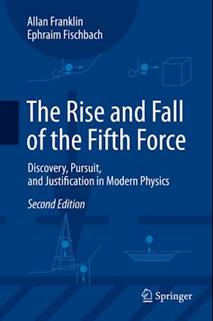 Rise and Fall of the Fifth Force