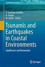 Tsunamis and Earthquakes in Coastal Environments