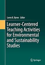 Learner-Centered Teaching Activities for Environmental and Sustainability Studies