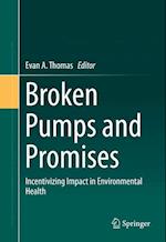 Broken Pumps and Promises