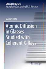 Atomic Diffusion in Glasses Studied with Coherent X-Rays