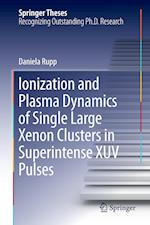 Ionization and Plasma Dynamics of Single Large Xenon Clusters in Superintense XUV Pulses