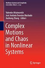 Complex Motions and Chaos in Nonlinear Systems