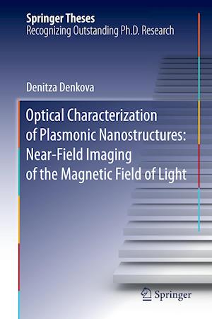 Optical Characterization of Plasmonic Nanostructures: Near-Field Imaging of the Magnetic Field of Light