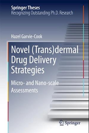 Novel (Trans)dermal Drug Delivery Strategies