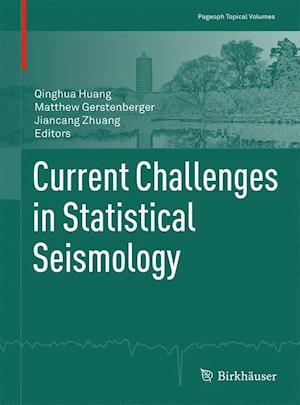 Current Challenges in Statistical Seismology