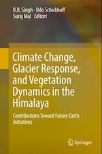 Climate Change, Glacier Response, and Vegetation Dynamics in the Himalaya