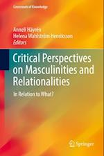 Critical Perspectives on Masculinities and Relationalities