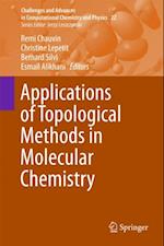 Applications of Topological Methods in Molecular Chemistry