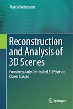 Reconstruction and Analysis of 3D Scenes