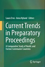 Current Trends in Preparatory Proceedings