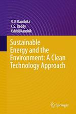 Sustainable Energy and the Environment: A Clean Technology Approach