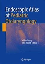 Endoscopic Atlas of Pediatric Otolaryngology