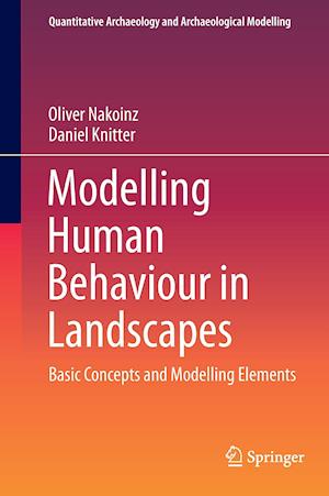 Modelling Human Behaviour in Landscapes