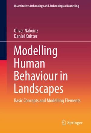 Modelling Human Behaviour in Landscapes