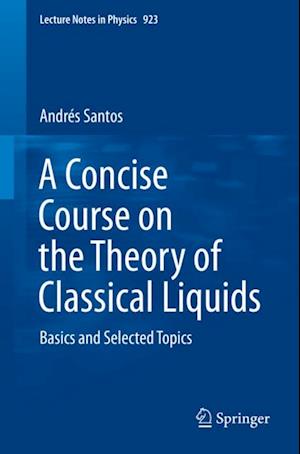 Concise Course on the Theory of Classical Liquids