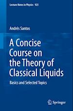 Concise Course on the Theory of Classical Liquids