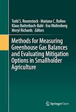 Methods for Measuring Greenhouse Gas Balances and Evaluating Mitigation Options in Smallholder Agriculture