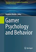 Gamer Psychology and Behavior
