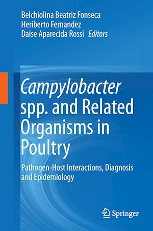 Campylobacter spp. and Related Organisms in Poultry