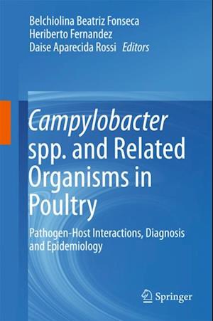 Campylobacter spp. and Related Organisms in Poultry