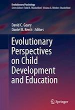 Evolutionary Perspectives on Child Development and Education