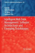 Intelligent Web Data Management: Software Architectures and Emerging Technologies