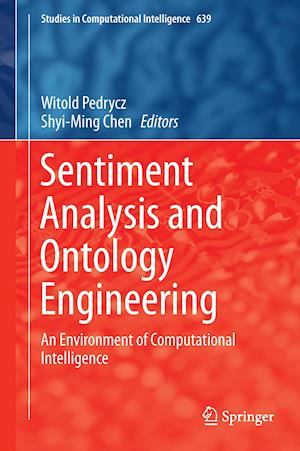 Sentiment Analysis and Ontology Engineering