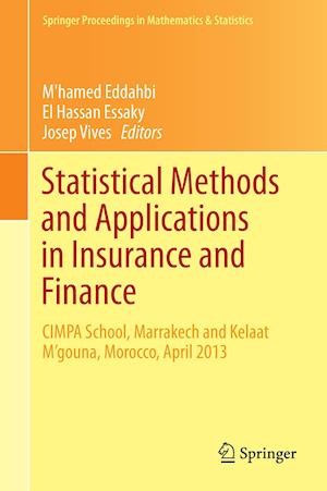 Statistical Methods and Applications in Insurance and Finance