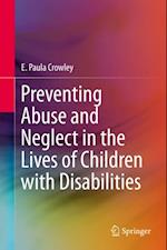 Preventing Abuse and Neglect in the Lives of Children with Disabilities