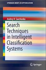 Search Techniques in Intelligent Classification Systems