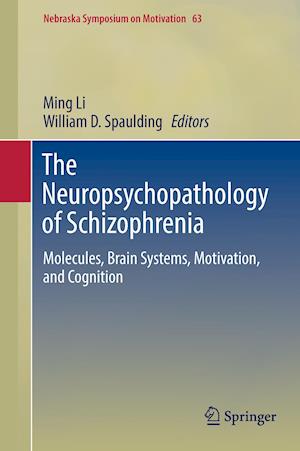 The Neuropsychopathology of Schizophrenia
