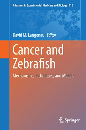 Cancer and Zebrafish