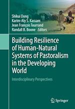 Building Resilience of Human-Natural Systems of Pastoralism in the Developing World