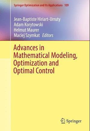 Advances in Mathematical Modeling, Optimization and Optimal Control