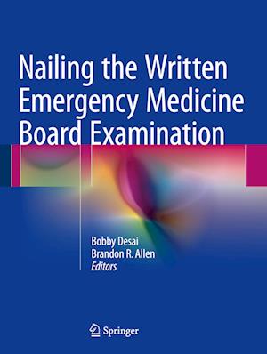 Nailing the Written Emergency Medicine Board Examination