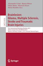 Brainlesion: Glioma, Multiple Sclerosis, Stroke and Traumatic Brain Injuries
