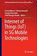 Internet of Things (IoT) in 5G Mobile Technologies