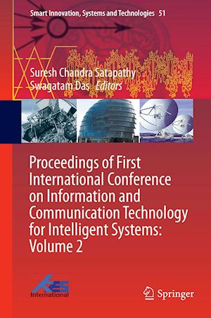 Proceedings of First International Conference on Information and Communication Technology for Intelligent Systems: Volume 2