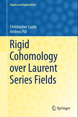 Rigid Cohomology over Laurent Series Fields