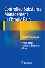 Controlled Substance Management in Chronic Pain