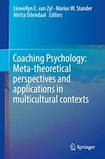 Coaching Psychology: Meta-theoretical perspectives and applications in multicultural contexts