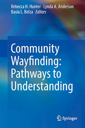 Community Wayfinding: Pathways to Understanding