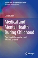 Medical and Mental Health During Childhood