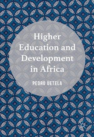 Higher Education and Development in Africa