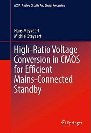 High-Ratio Voltage Conversion in CMOS for Efficient Mains-Connected Standby