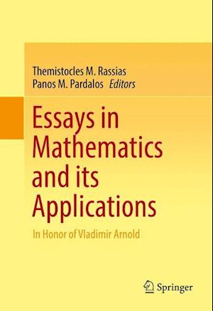 Essays in Mathematics and its Applications